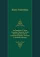 La Fuorfece O Vero L'ommo Pratteco Co Li Diece Quatre De La Galleria D'apollo, Volume 2 (Italian Edition), Biaso Valentino 