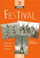 Festival 2 Cahier D'Exercices (+ Audio CD), Michele Maheo-Le Coadic, Sylvie Poisson-Quinton, Anne Sirieys 