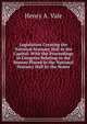 Legislation Creating the National Statuary Hall in the Capitol: With the Proceedings in Congress Relating to the Statues Placed in the National Statuary Hall by the States, Henry A. Vale 