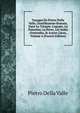 Voyages De Pietro Della Valle, Gentilhomme Romain, Dans La Turquie, L'egypte, La Palestine, La Perse, Les Indes Orientales, & Autres Lieux, Volume 4 (French Edition), Pietro Della Valle 