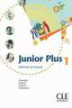 Junior Plus 1. Livre de l'eleve, Michele Butzbach, Carmen Martin, Dolores Pastor, Inmaculada Saracibar 