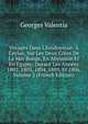 Voyages Dans L'hindoustan: ? Ceylan, Sur Les Deux C?tes De La Mer Rouge, En Abyssinie Et En Egypte, Durant Les Ann?es 1802, 1803, 1804, 1805, Et 1806, Volume 2 (French Edition), Georges Valentia 