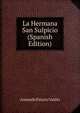 La Hermana San Sulpicio (Spanish Edition), Armando Palacio Valdes 