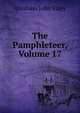The Pamphleteer, Volume 17, Abraham John Valpy 