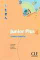 Junior Plus 4 : Cahier D'exercices -Workbook, Michele Butzbach, Carmen Martin, Dolores Pastor, Inmaculada Saracibar 