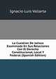 La Cuestion De Jalisco Examinada En Sus Relaciones Con El Derecho Constitucional, Local Y Federal (Spanish Edition), Ignacio Luis Vallarta 