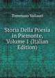 Storia Della Poesia in Piemonte, Volume 1 (Italian Edition), Tommaso Vallauri 