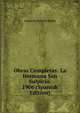 Obras Completas: La Hermana San Sulpicio. 1906 (Spanish Edition), Armando Palacio Valdes 