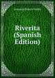 Riverita (Spanish Edition), Armando Palacio Valdes 