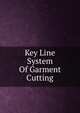 Key Line System Of Garment Cutting, 