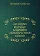 Les N?gres D'afrique: G?ographie Humaine (French Edition), Overbergh Cyrille van 