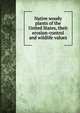 Native woody plants of the United States, their erosion-control and wildlife values, 