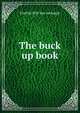 The buck up book, Fred De Witt Van Amburgh 
