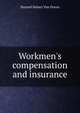 Workmen's compensation and insurance, Durand Halsey Van Doren 