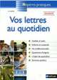 Vos Lettres Au Quotidiennes, Christine Aubree 