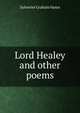 Lord Healey and other poems, Sylvester Graham Vance 