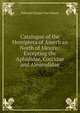 Catalogue of the Hemiptera of American North of Mexico: Excepting the Aphididae, Coccidae and Aleurodidae, Edward Payson Van Duzee 