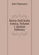 Storia Dell'italia Antica, Volume 1 (Italian Edition), Atto Vannucci 
