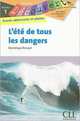 L`ete de tous les dangers - Livret de lecture, Dominique Renaud 