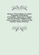 Minutes of Proceedings of a Select Committee of the House of Assembly: Appointed to Inquire Into the Present Condition of the Crown Lands of the . of State for the Colonies, Dated 15Th June,, 