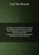 Technische Und Asthetische Analysen Des Wohltemperirten Claviers: Nebst Einer Allgemeinen, Sebastian Bach Und Die Sogenannte Contrapunktische Kunst Betreffenden Einleitung (German Edition), Carl Van Bruyck 