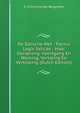 De Salische Wet - Pactus Legis Salicae - Haar Oorsprong: Voortgang En Werking, Vertaling En Vertolking (Dutch Edition), F J E Zinnicq Van Bergmann 