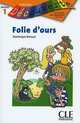Decouverte 1 Folie D`Ours, Dominique Renaud 