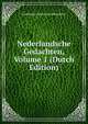 Nederlandsche Gedachten, Volume 1 (Dutch Edition), Guillaume Groen Van Prinsterer 