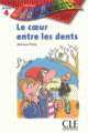 Decouverte 4 Coeur Entre Les Dents, Monique Ponty 