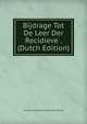 Bijdrage Tot De Leer Der Recidieve . (Dutch Edition), Arnoldus Hyacinthus Maria Van Berckel 