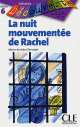 La Nuit Mouvementee de Rachel (Level 6), Marie-Andree Clermont 