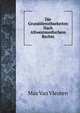 Die Grunddienstbarkeiten Nach Altwestnordischem Rechte: Eine Rechtsgeschichtliche Abhandlung (German Edition), Max Van Vleuten 