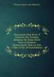 Documents Pour Servir ? L'histoire Des Troubles Religieux Du Xvime Si?cle Dans Le Brabant Septentrional: Bois-Le-Duc (1566-1570). (French Edition), Prosper Cuypers Van Velthoven 