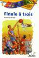 Decouverte 5 Finale a trois, Dominique Renaud 