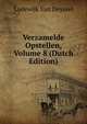 Verzamelde Opstellen, Volume 8 (Dutch Edition), Lodewijk Van Deyssel 