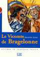 Le Vicomte de Bragelonne Niveau 3 - Livret de lecture, Alexandre Dumas, Annie Bazin 