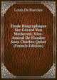Etude Biographique Sur Gerard Van Meckeren, Vice-Amiral De Flandre Sous Charles-Quint (French Edition), Louis De Baecker 