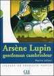 Arsene Lupin, gentleman cambrioleur. Niveau 2. Lecture en Francais Facile, Морис Леблан 