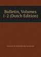 Bulletin, Volumes 1-2 (Dutch Edition), Geschied- En Oudheidkundig Van Kortrijk 
