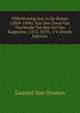 Vijfentwintig Jaar in De Kamer (1869-1894): Van Den Dood Van Thorbecke Tot Den Val Van Kappeyne (1872-1879). 2 V (Dutch Edition), Samuel van Houten 