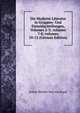 Die Moderne Literatur in Gruppen- Und Einzeldarstellungen, Volumes 2-3; volumes 7-8; volumes 10-12 (German Edition), Arthur Moeller Den Van Bruck 