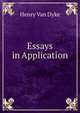 Essays in Application, Henry Van Dyke 