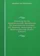 Inleiding Tot De Waterboukunde: Bevattende De Voornaamste Gronden Der Beweeg-, Waterweeg- En Waterloopkunde (Dutch Edition), Abraham Van Bemmelen 