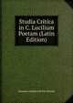 Studia Critica in C. Lucilium Poetam (Latin Edition), Johannes Adolph Karl Van Heusde 