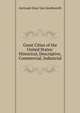 Great Cities of the United States: Historical, Descriptive, Commercial, Industrial, Gertrude Duyn Van Southworth 