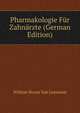 Pharmakologie Fur Zahnarzte (German Edition), Willem Storm Van Leeuwen 