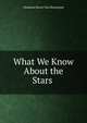 What We Know About the Stars ., Abraham Doren Van Honeyman 