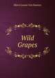 Wild Grapes, Marie Louise Van Saanen 