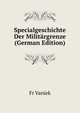 Specialgeschichte Der Militargrenze (German Edition), Fr Vaniek 