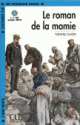 Lectures En Francais Facile 2 Le Roman De La Momie (+Cd), Theophile Gautier 